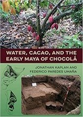 2018-04-05 - Water, Cacao, and the Early Maya of Chocolá
